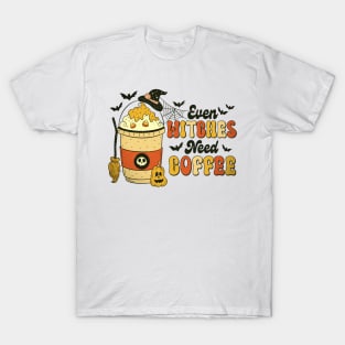 Even Witches Need Coffee T-Shirt